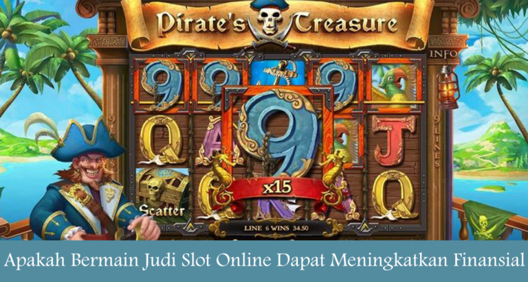 Apakah Bermain Judi Slot Online Dapat Meningkatkan Finansial